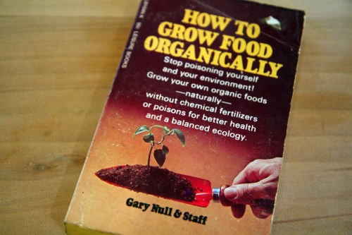 "How to grow food organically" by Gary Null & Staff, published USA 1972